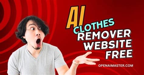 9 Free AI Clothes Remover Website: Remove Clothes from .